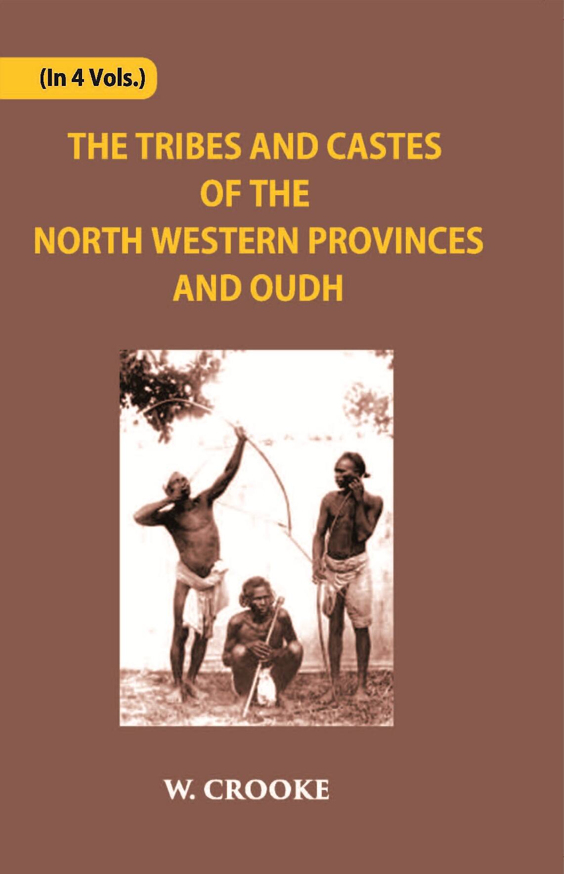 The Tribes And Castes Of The North-Western Provinces And Oudh Vol. 2nd - Gyan Books  Grab2Buy Gyan Books Grab2Buy