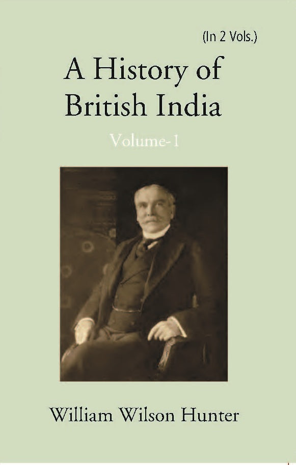 A History Of British India Vol. 1st - Gyan Books 