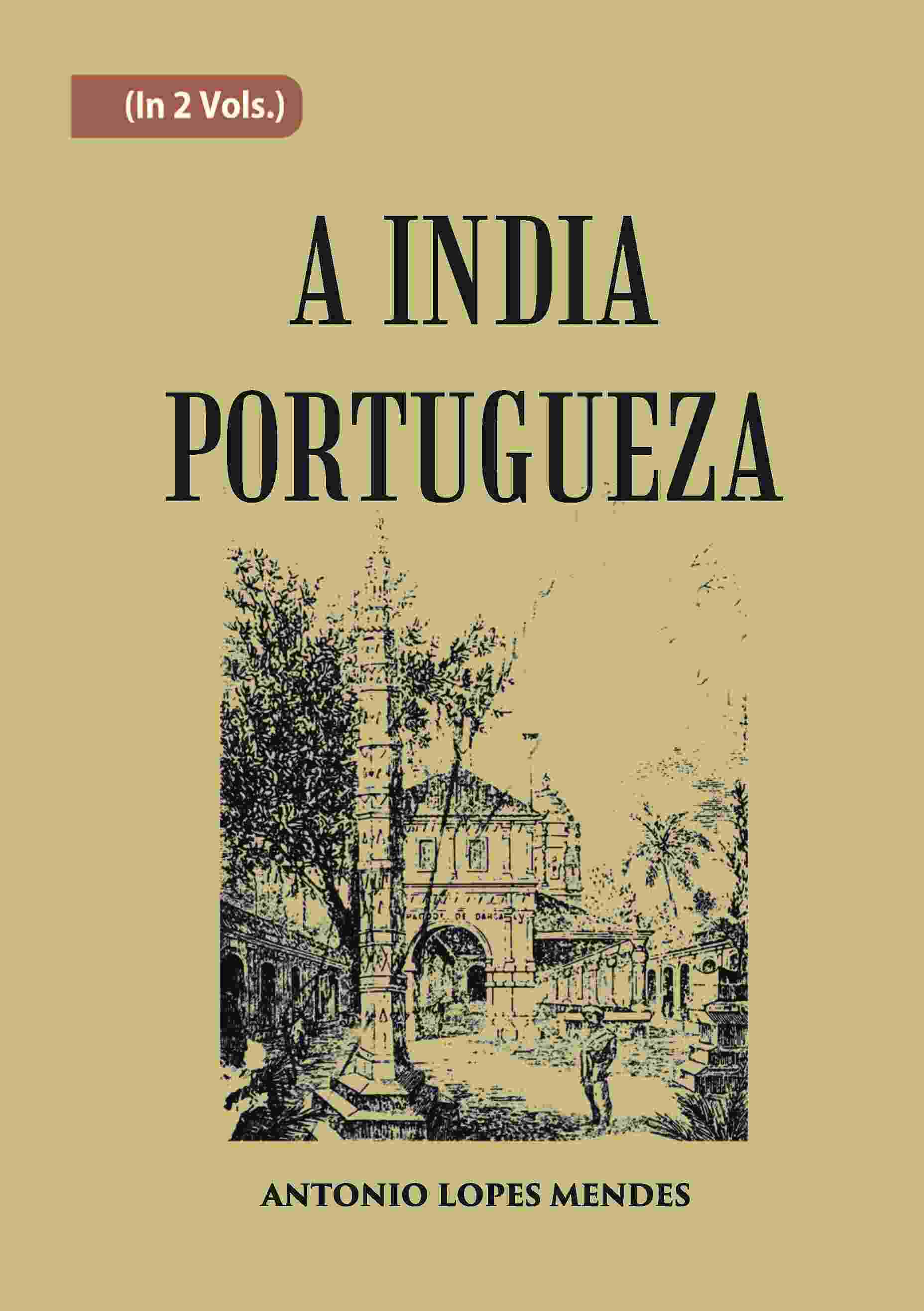 A India Portugueza Vol. 2nd - Gyan Books 