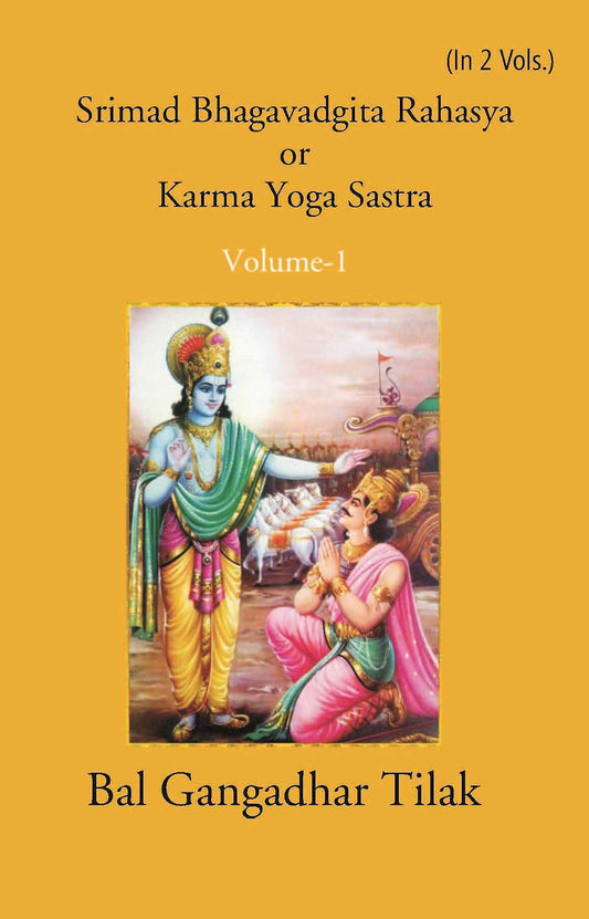 Srimad Bhagavadgita Rahasya Or Karma=Yoga=Sastra Vol. 1st - Gyan Books 