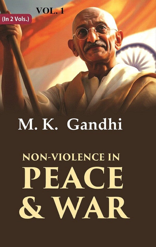 Non-violence in Peace & War 1st - Gyan Books