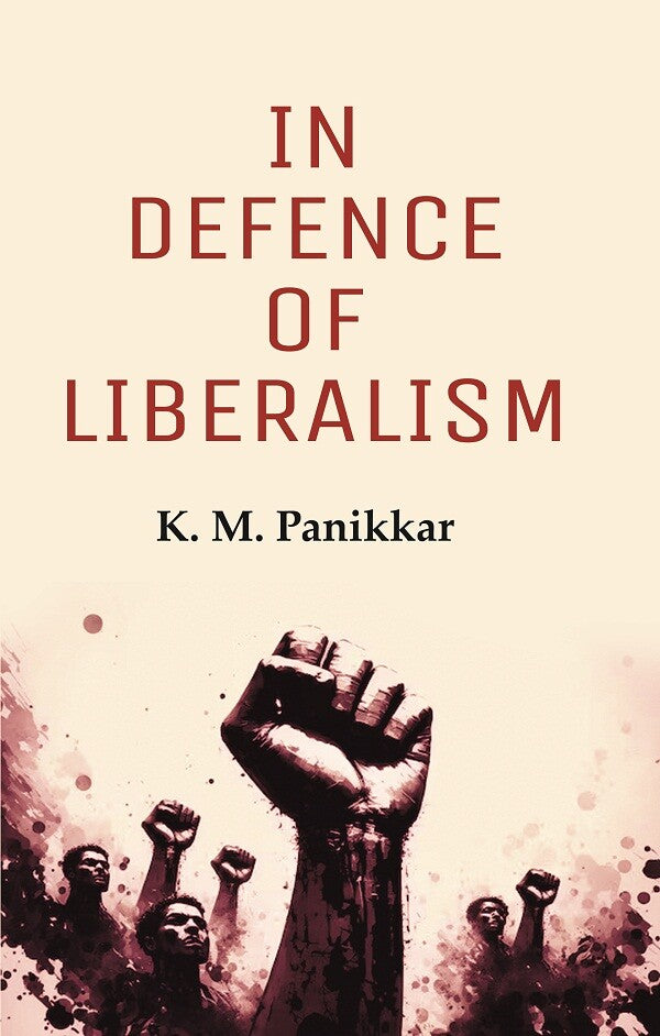 In Defence of Liberalism - Gyan Books 