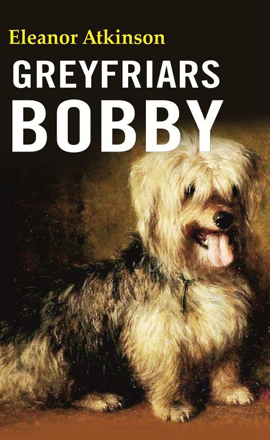 Greyfriars Bobby - Gyan Books
