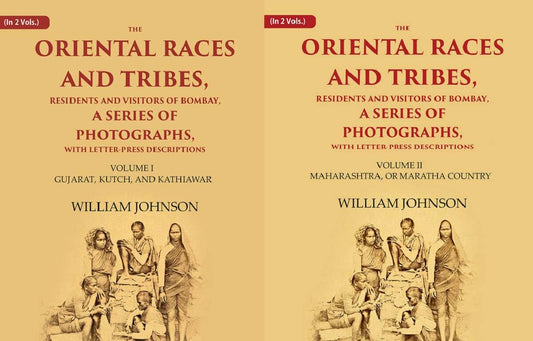 The Oriental Races and Tribes, Residents and Visitors of Bombay, A Series of Photographs, with Letter-Press Descriptions 2 vols. Set - Gyan Books 