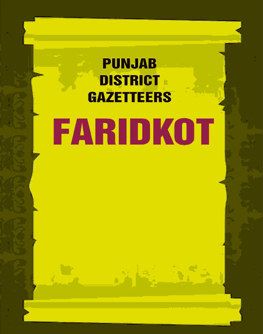 Punjab District Gazetteers: Faridkot 5th - Gyan Books 