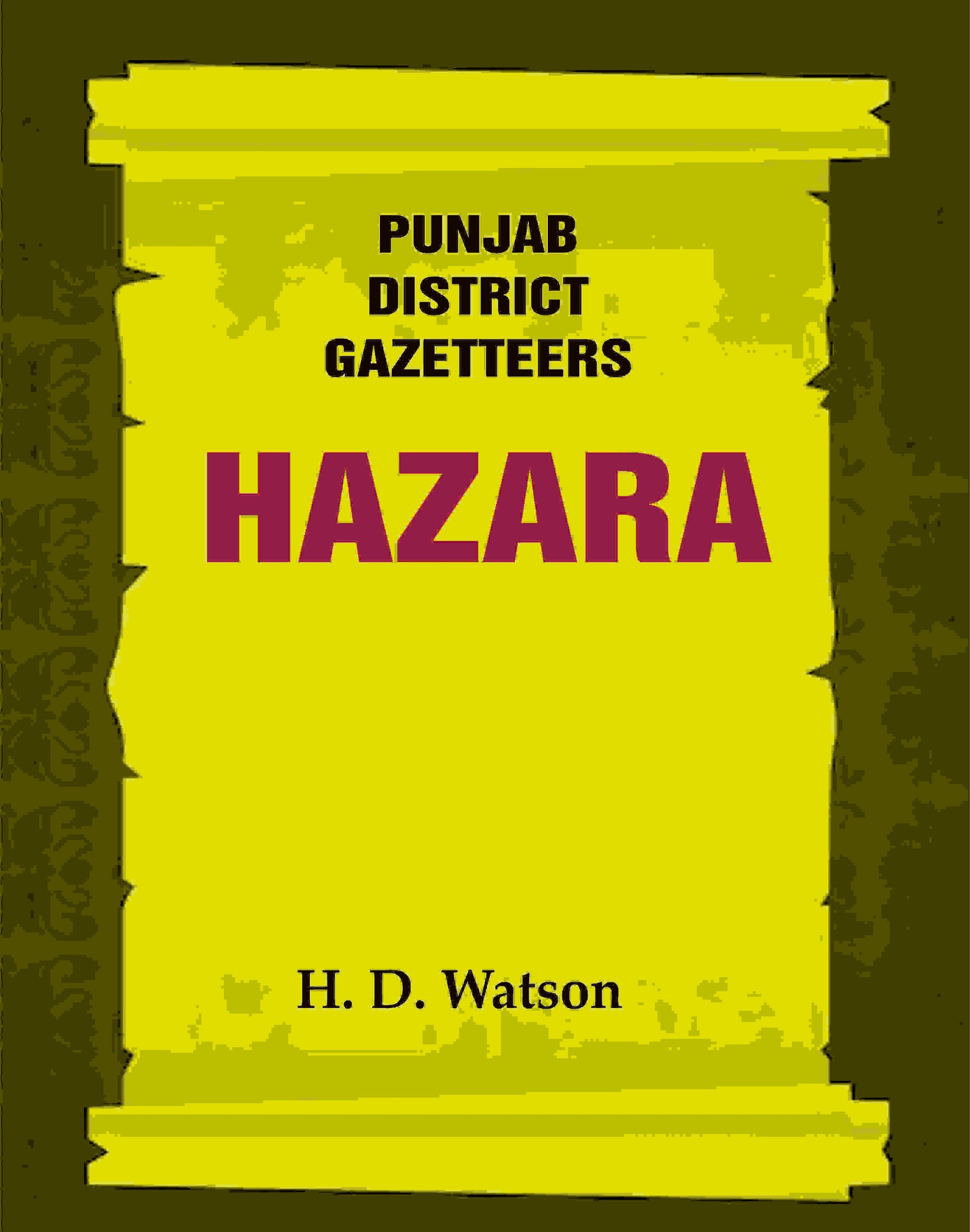 Punjab District Gazetteers: Hazara 10th - Gyan Books 