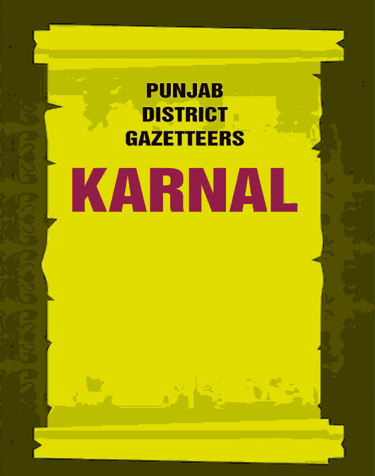 Punjab District Gazetteers: Karnal 18th - Gyan Books 