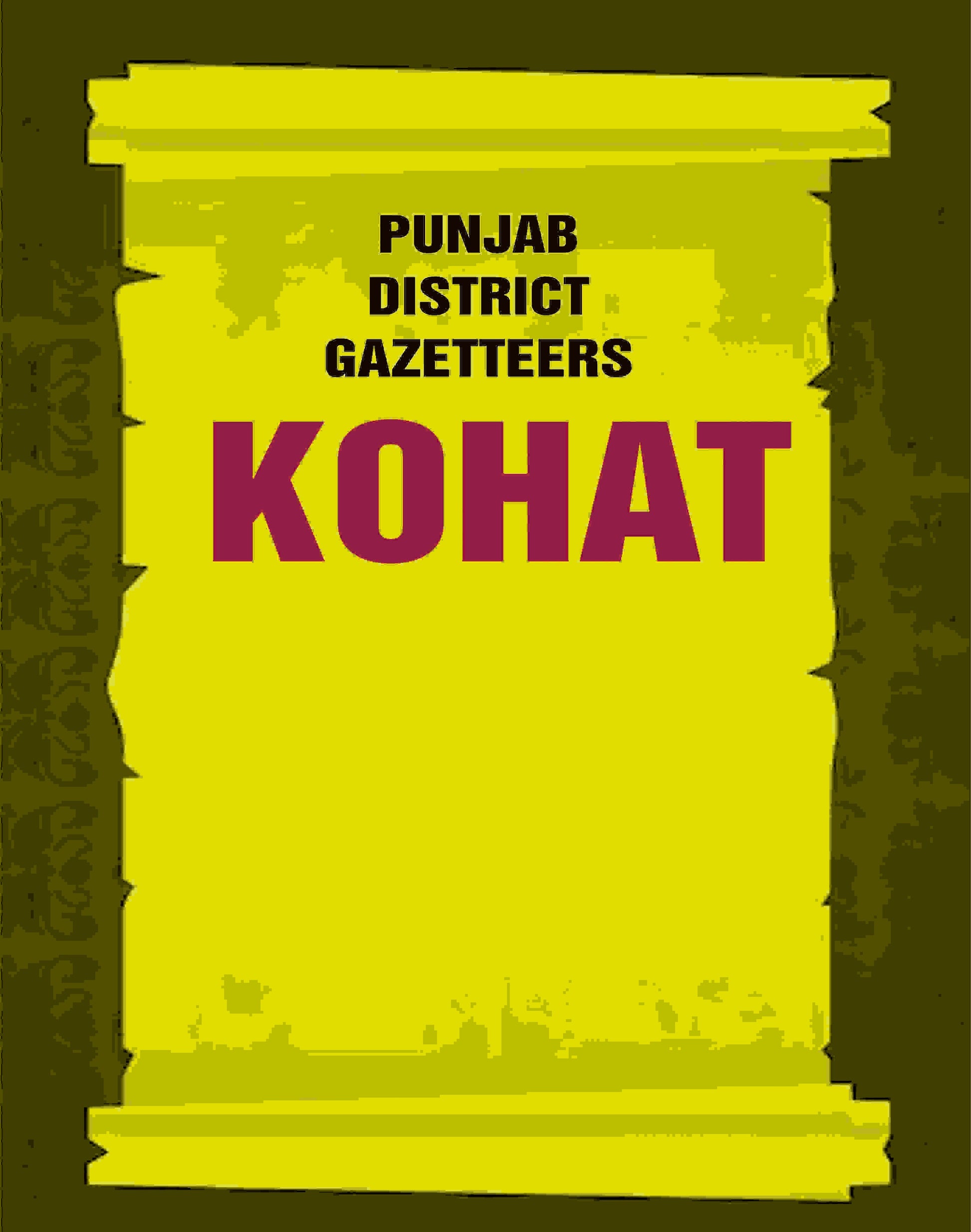Punjab District Gazetteers: Kohat 19th - Gyan Books 