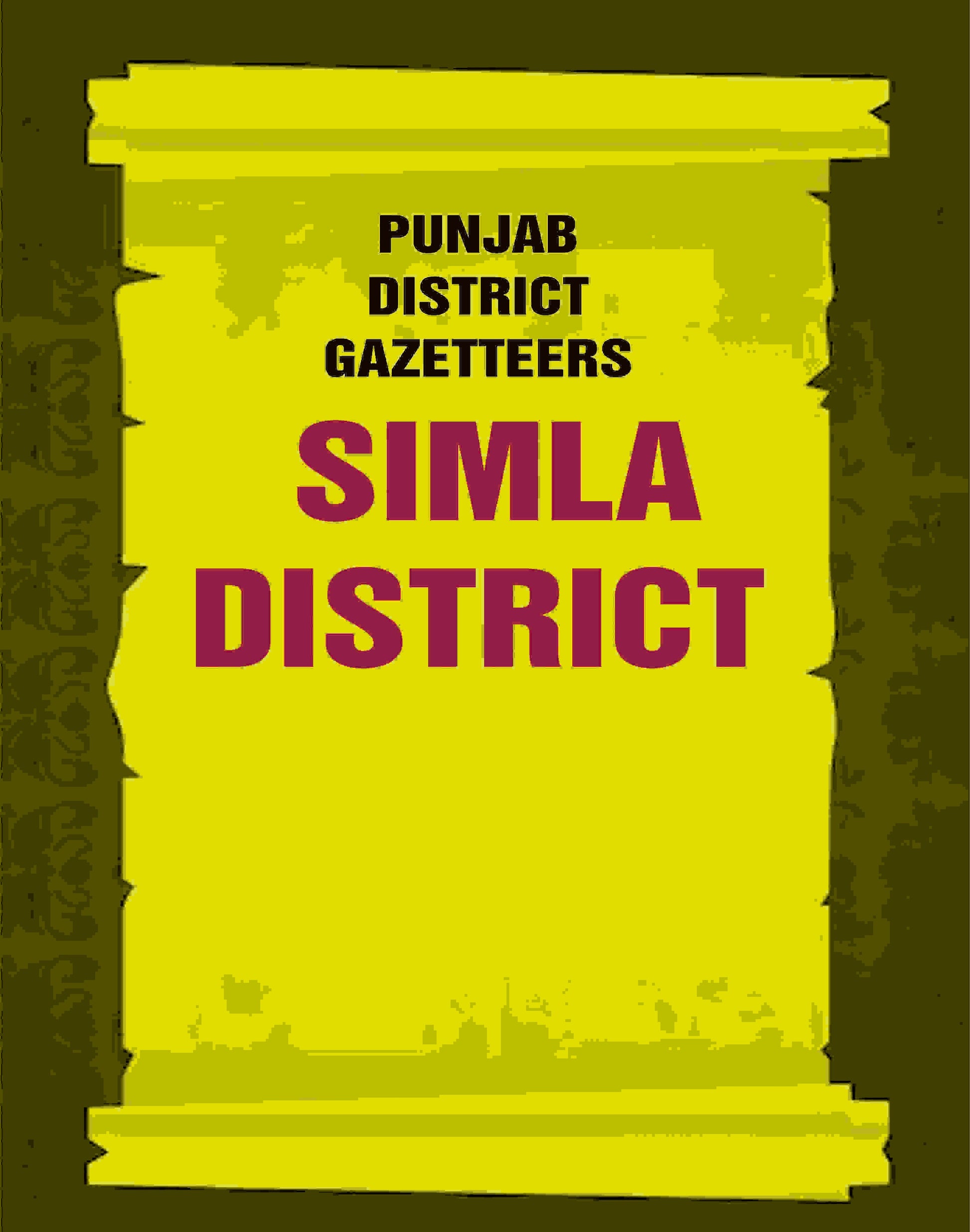 Punjab District Gazetteers: Simla District 29th - Gyan Books 