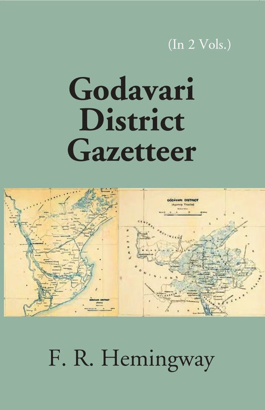 Madras District Gazetteers: Godavari District Gazetteer 8th, Vol. 2nd - Gyan Books
