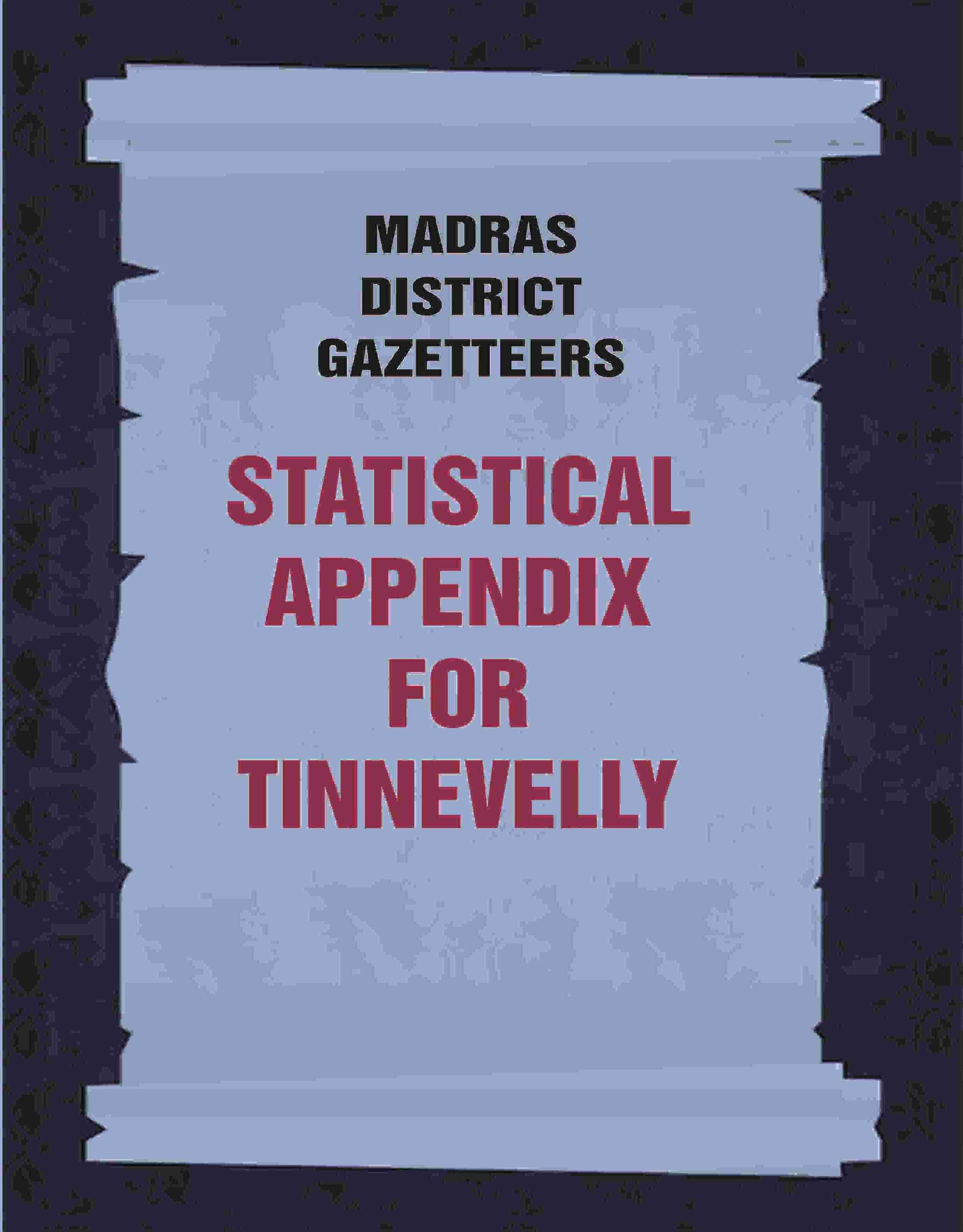 Madras District Gazetteers: Statistical Appendix For Tinnevelly 21st - Gyan Books 