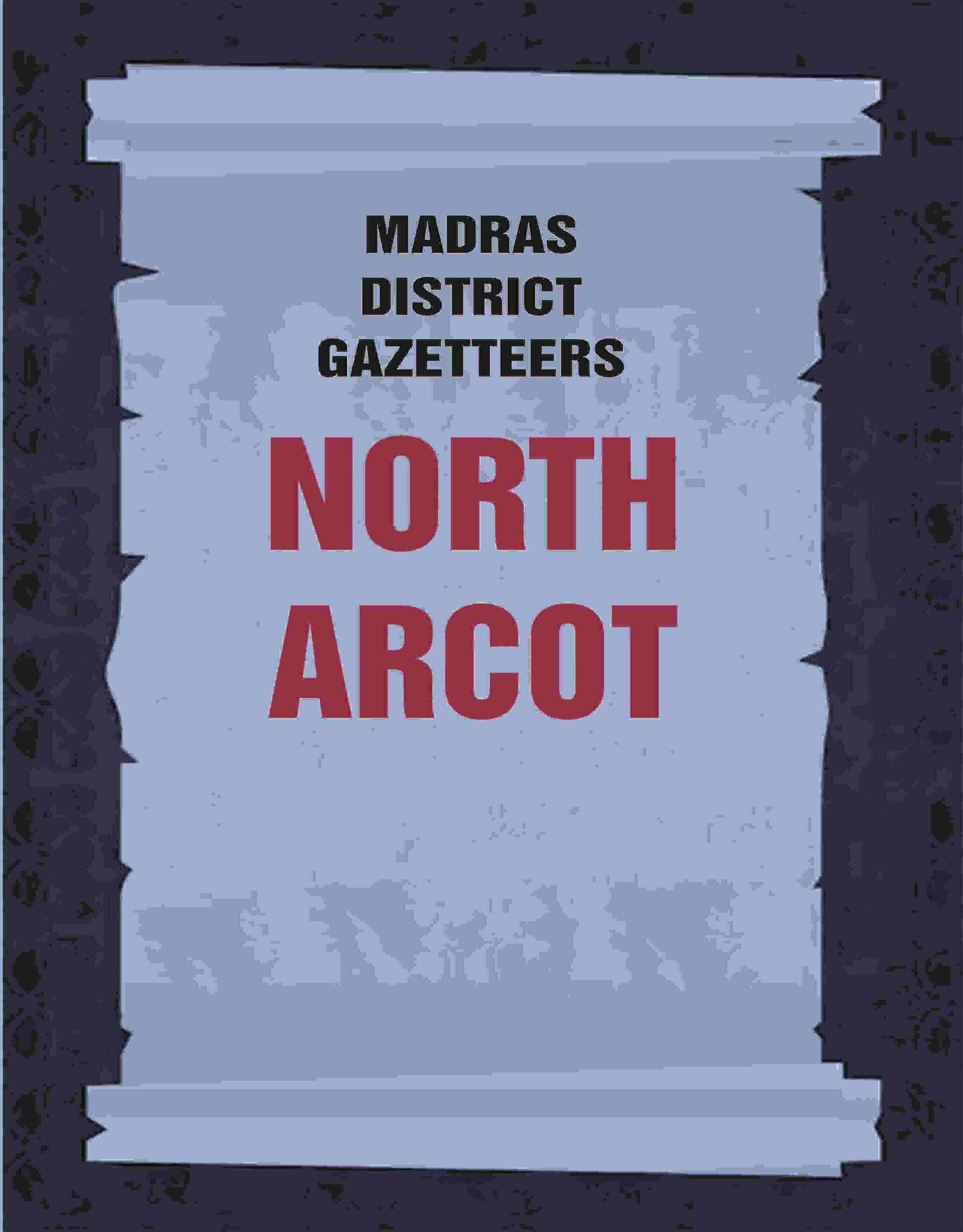 Madras District Gazetteers: North Arcot 15th - Gyan Books 