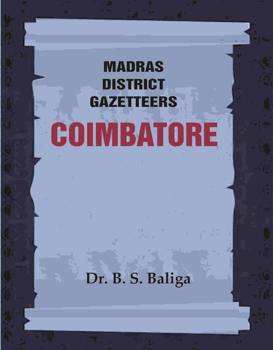 Madras District Gazetteers: Coimbatore 5th - Gyan Books 