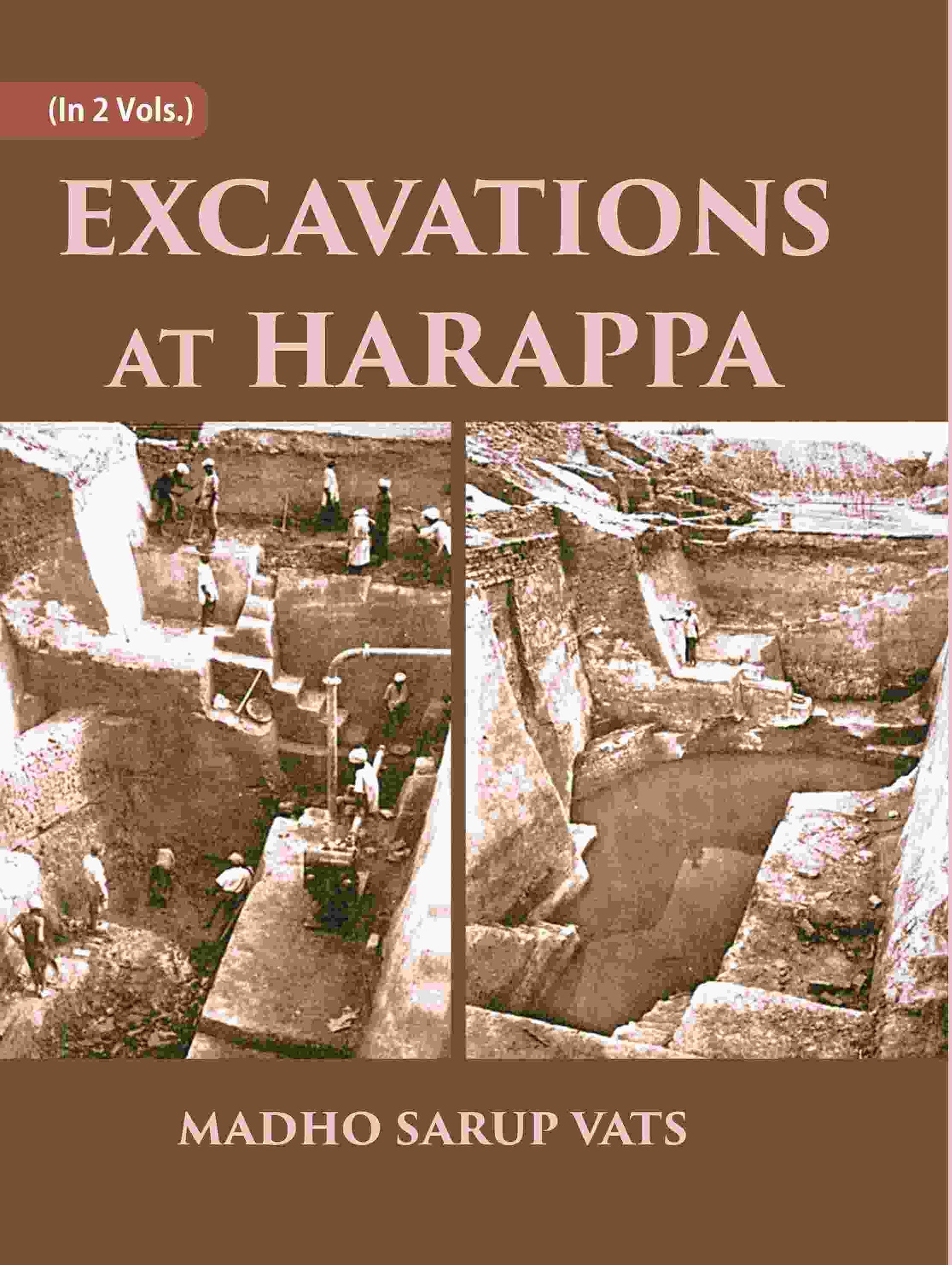 EXCAVATIONS AT HARAPPA 2 Vols. Set - Gyan Books 