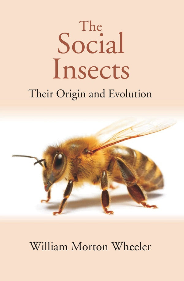 The Social Insects: Their Origin and Evolution - Gyan Books  Grab2Buy Gyan Books Grab2Buy