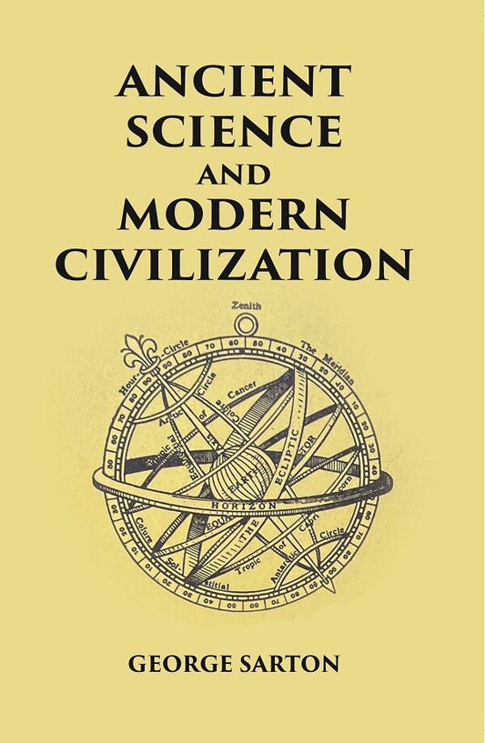 ANCIENT SCIENCE AND MODERN CIVILIZATION - Gyan Books 