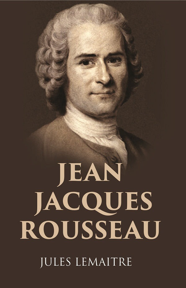 JEAN JACQUES ROUSSEAU - Gyan Books 