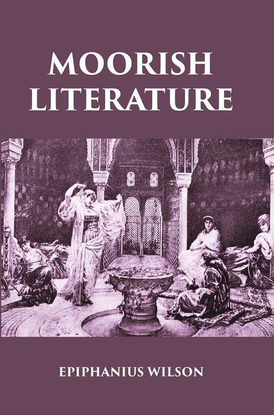 MOORISH LITERATURE - Gyan Books 