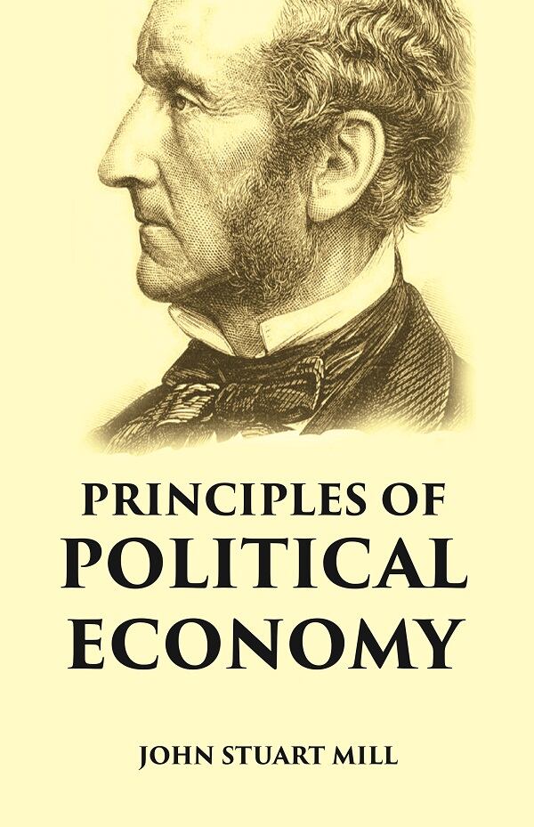 PRINCIPLES OF POLITICAL ECONOMY - Gyan Books 