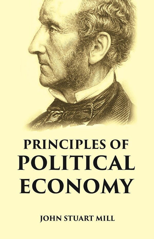 PRINCIPLES OF POLITICAL ECONOMY - Gyan Books 