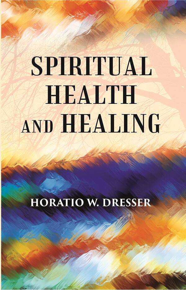 SPIRITUAL HEALTH AND HEALING - Gyan Books 