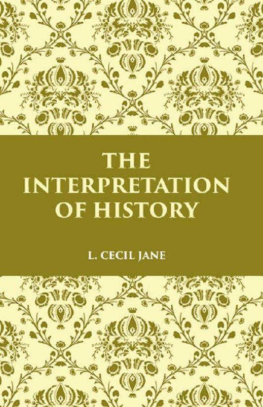 THE INTERPRETATION OF HISTORY - Gyan Books  Grab2Buy Gyan Books Grab2Buy