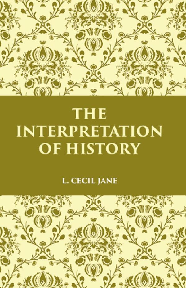 THE INTERPRETATION OF HISTORY - Gyan Books  Grab2Buy Gyan Books Grab2Buy