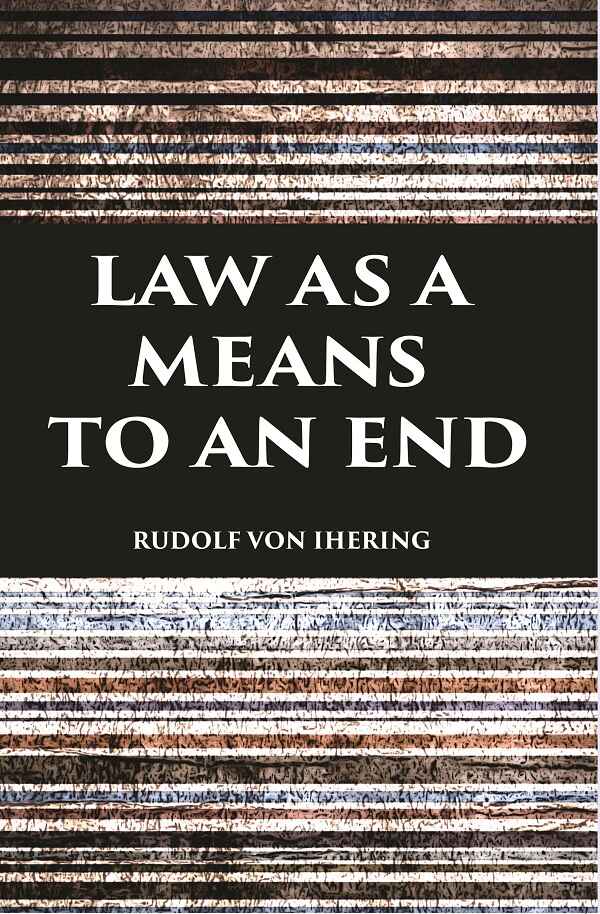 LAW AS A MEANS TO AN END - Gyan Books 