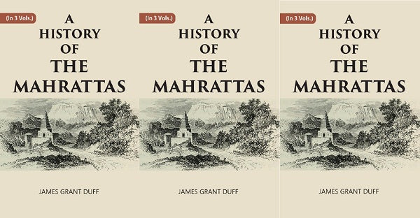 A HISTORY OF THE MAHRATTAS 3 Vols. Set - Gyan Books 