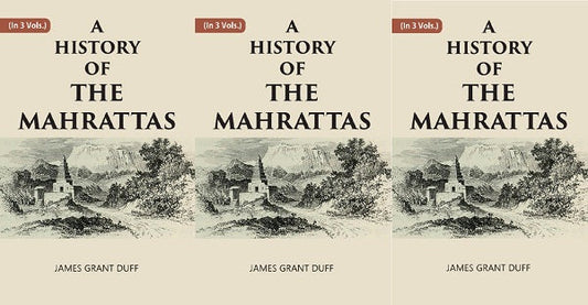 A HISTORY OF THE MAHRATTAS 3 Vols. Set - Gyan Books 