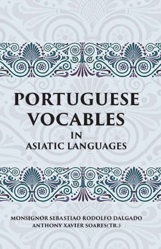 PORTUGUESE VOCABLES IN ASIATIC LANGUAGES - Gyan Books 