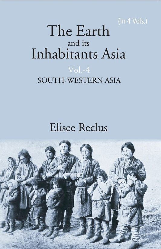 The Earth and its Inhabitants Asia: SOUTH-WESTERN ASIA 4th - Gyan Books  Grab2Buy Gyan Books Grab2Buy