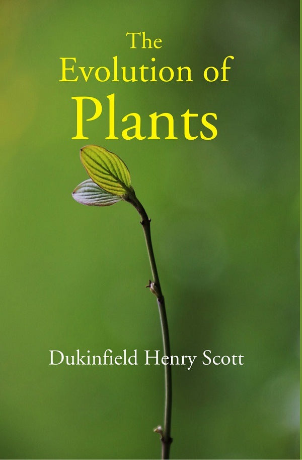 The Evolution of Plants - Gyan Books  Grab2Buy Gyan Books Grab2Buy