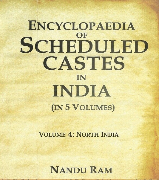 Encyclopaedia of Scheduled Castes in India North India 4th - Gyan Books 