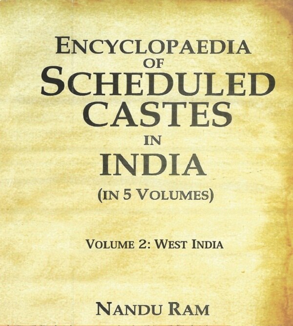 Encyclopaedia of Scheduled Castes in India West India 2nd - Gyan Books 