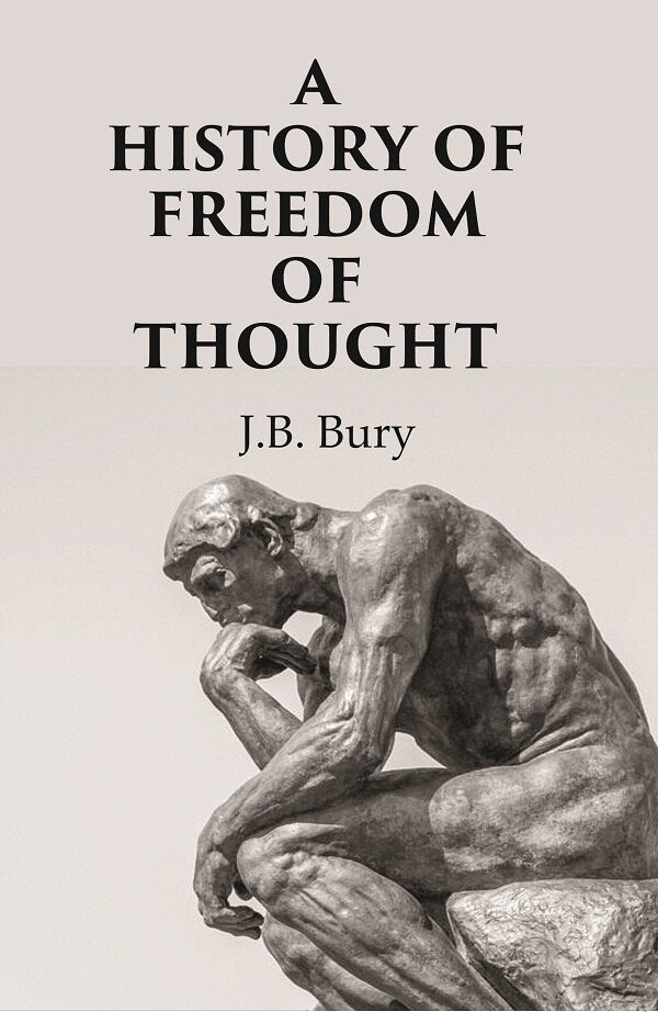 A History of Freedom of Thought - Gyan Books 