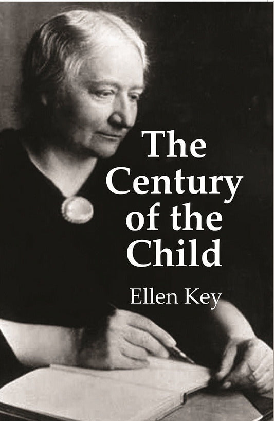 The Century of the Child - Gyan Books  Grab2Buy Gyan Books Grab2Buy