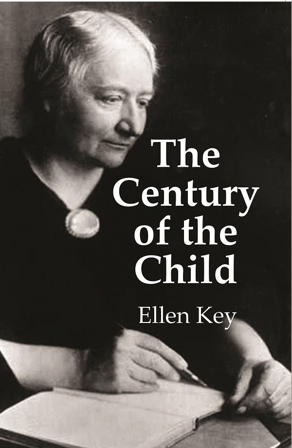 The Century of the Child - Gyan Books  Grab2Buy Gyan Books Grab2Buy