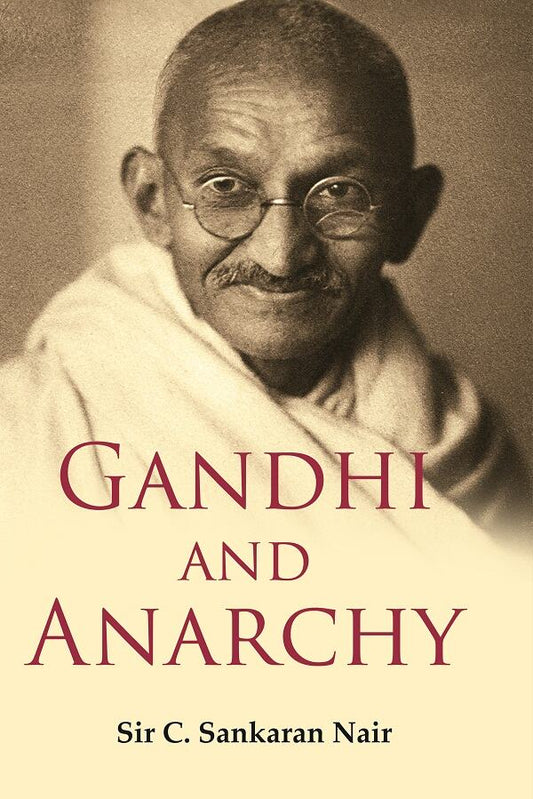 Gandhi and Anarchy - Gyan Books 