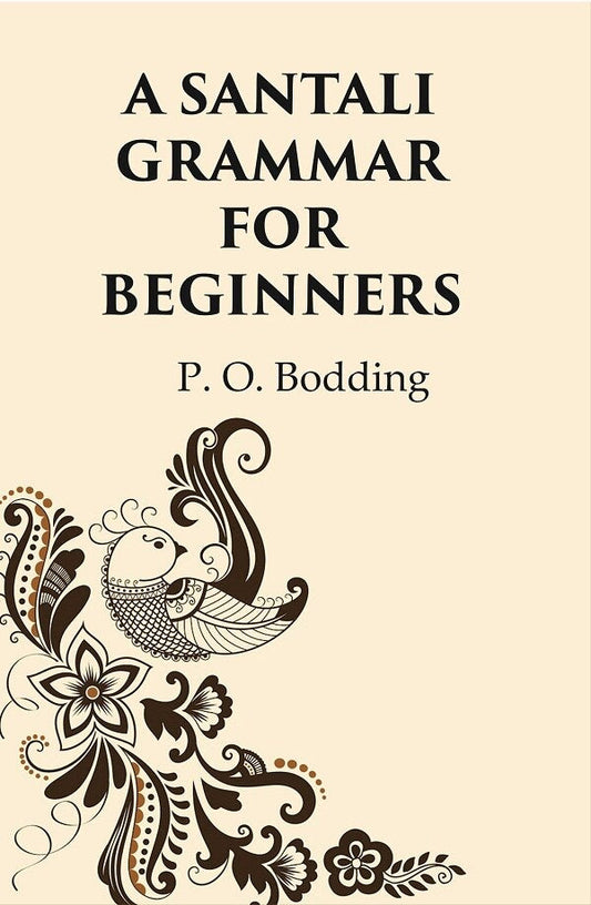 A Santali Grammar For Beginners - Gyan Books 