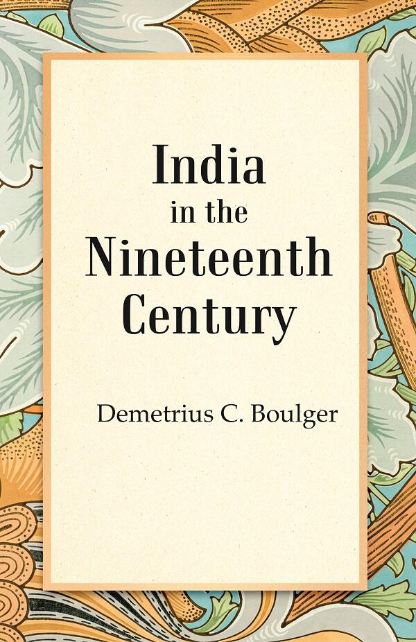 India in the Nineteenth Century - Gyan Books 