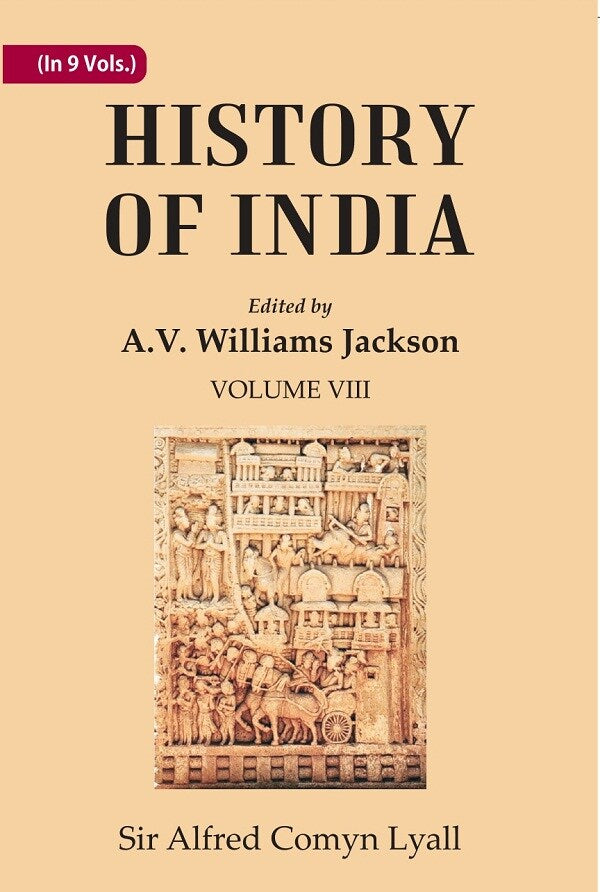 History of India: From the close of the seventeenth century to the present time 8th - Gyan Books 