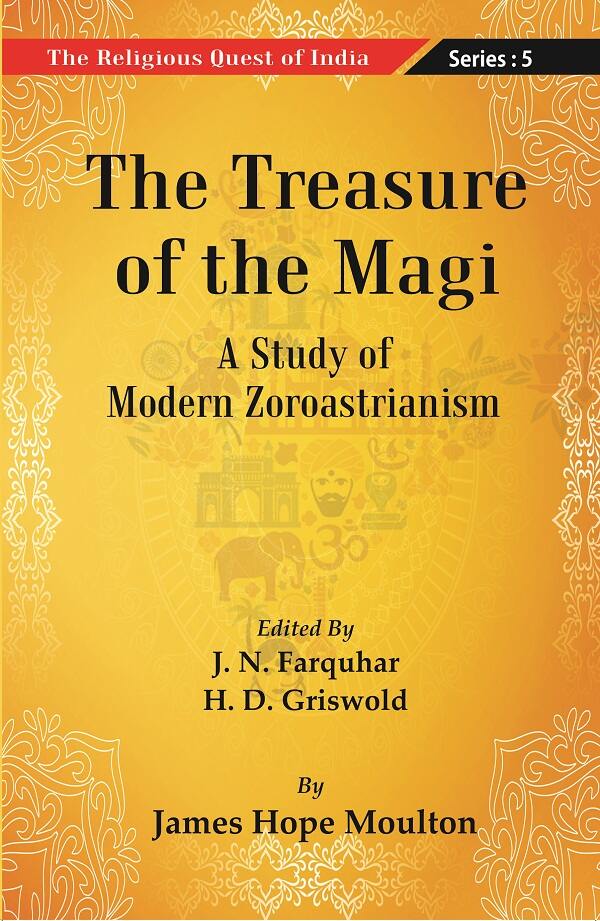 The Religious Quest of India : The Treasure of the Magi Series : 5 - Gyan Books 