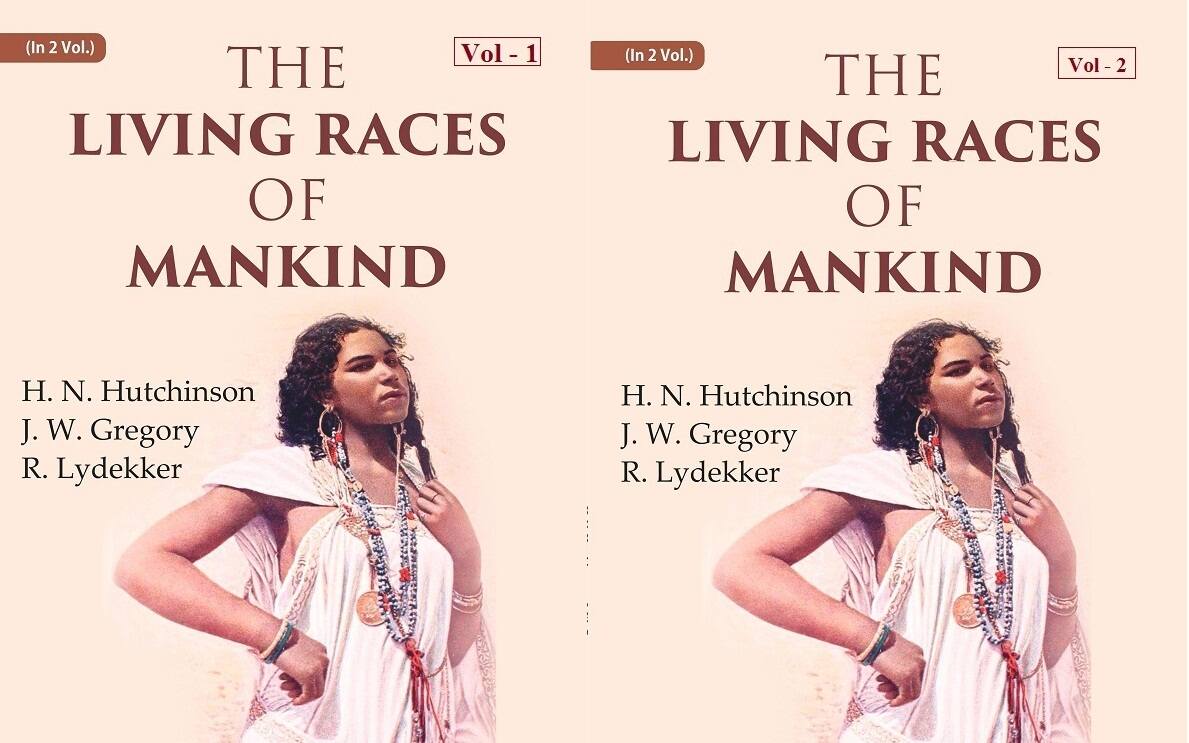The Living Races Of Mankind: A Popular Illustrated Account Of The Customs, Habits, Pursuits, 2 Vols. Set - Gyan Books 