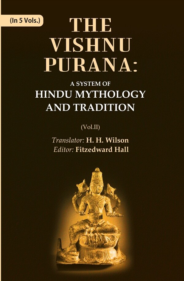 The Vishnu Purana: A System of Hindu Mythology and Tradition 2nd - Gyan Books 