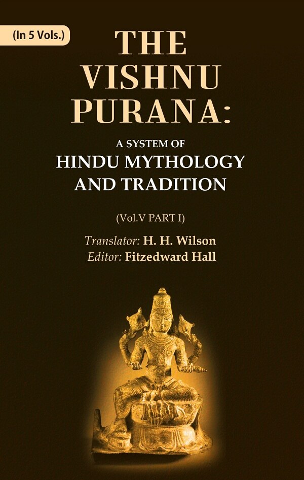 The Vishnu Purana: A System of Hindu Mythology and Tradition 5th, Part I - Gyan Books  Grab2Buy Gyan Books Grab2Buy