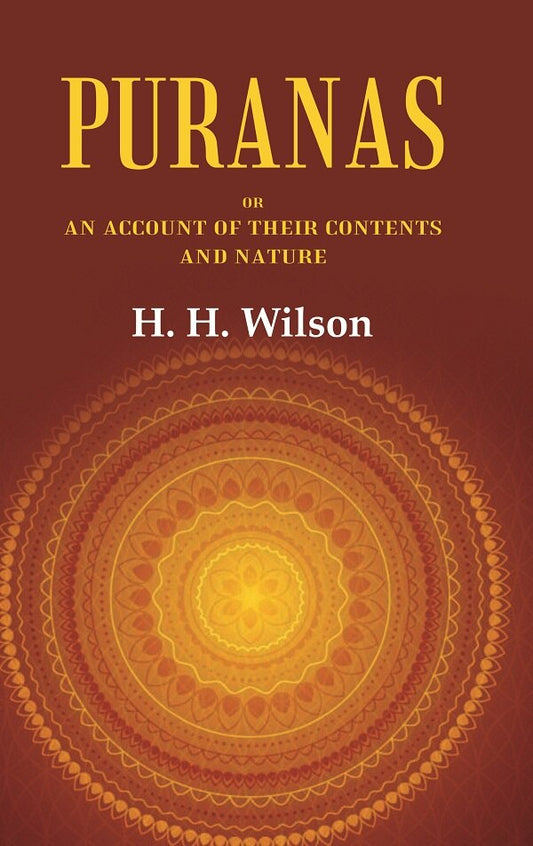 Puranas or an account of their Contents and Nature - Gyan Books