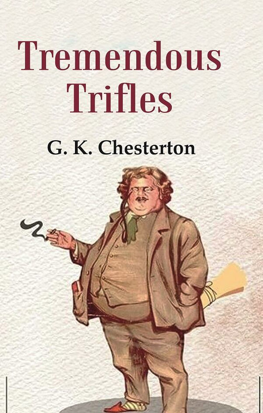 Tremendous Trifles - Gyan Books 
