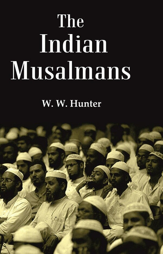 The Indian Musalmans - Gyan Books 