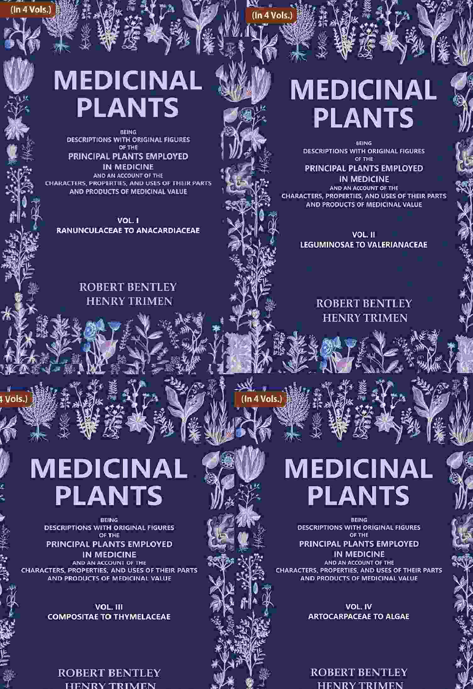 Medicinal Plants: Being Descriptions With Original Figures Of The Principal Plants Employed 4 Vols. Set - Gyan Books 